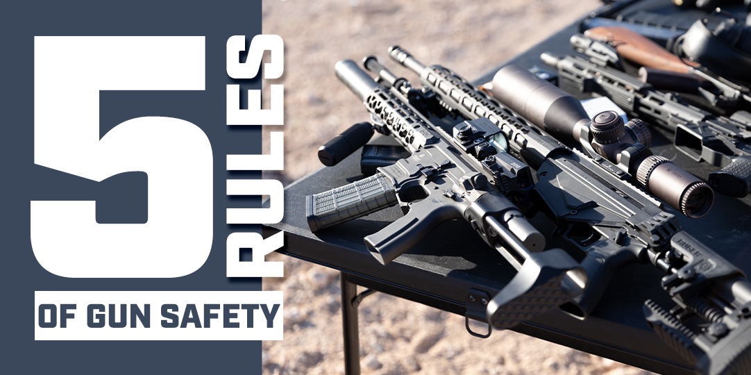 5 Rules of Gun Safety
